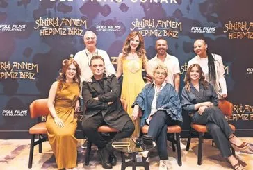 22 yıl sonra tekrar çekilen Sihirli Annem 30 Mayıs’ta izleyiciyle buluşacak!