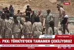 PKK: Türkiye’den tamamen çekiliyoruz