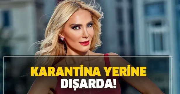 Karantina yerine dışarda!