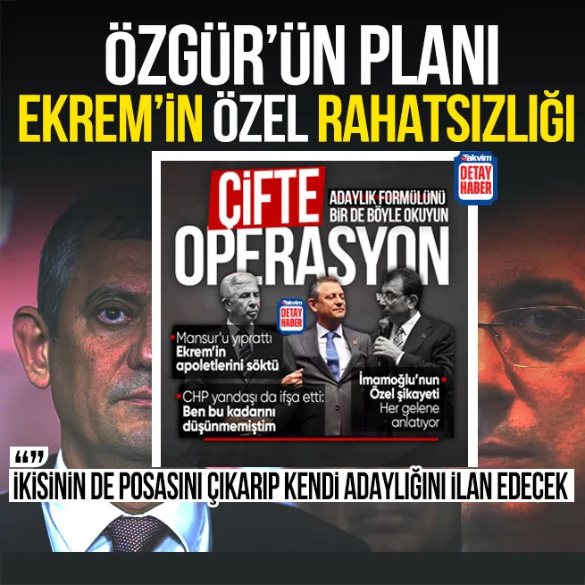 Ekrem’in Özel rahatsızlığı… Özgür Özel’in adaylık operasyonu: Hem Mansur Yavaş’ı hem Ekrem İmamoğlu’nu yıprattı