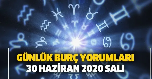 Günlük burç yorumları – 30 Haziran 2020 Salı