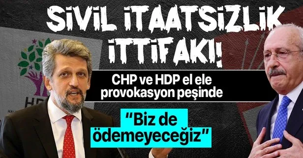 CHP ve HDP ’sivil itaatsizlik’te el ele! Garo Paylan’dan Kılıçdaroğlu’nun fatura provokasyonuna destek: Biz de ödemeyeceğiz