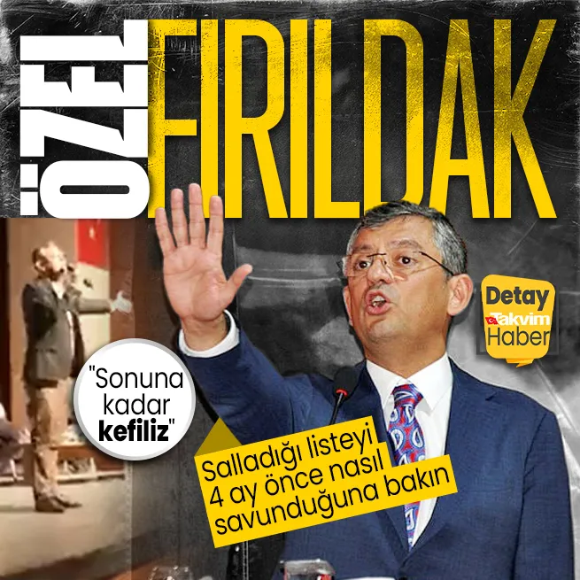 Özgür Özelin çelişkisi! Salladığı listeyi 4 ay önce savunduğu ortaya çıktı