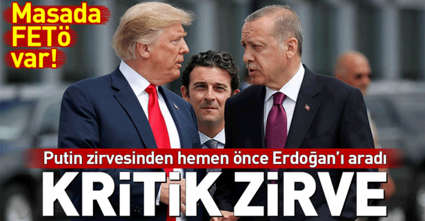 Erdoğan ile Trump arasında kritik görüşme