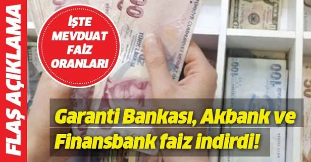 Akbank Garanti Bankası ve Finansbank faiz indirdi! İşte banka mevduat faiz oranları