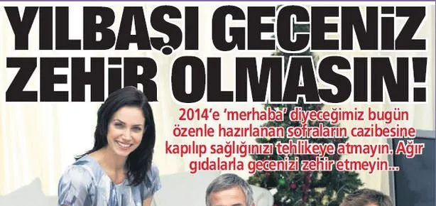 Yılbaşı geceniz zehir olmasın!