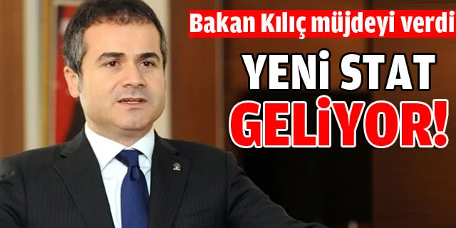Bakan Kılıç açıkladı