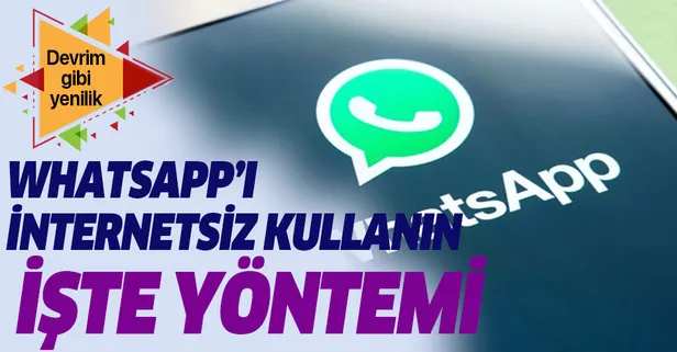 WhatsApp, yeni imkanları ile kullanıcısının kalbine dokunuyor