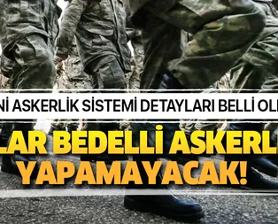 Yeni askerlik sistemi son dakika Meclise geldi mi?