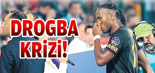Nur topu gibi Drogba krizi