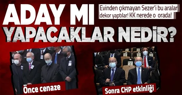 Kur operasyonu sonrası hortlayan Ahmet Necdet Sezer CHP etkinliğinde! Kemal Kılıçdaroğlu’nun dibinden ayrılmıyor