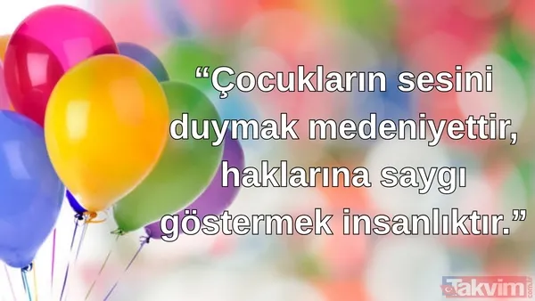 "Çocukların Sesini Duymak Medeniyettir, Haklarına Saygı Göstermek İnsanlıktır."