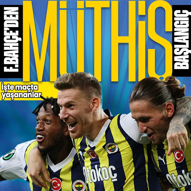 F.Bahçe’den müthiş başlangıç!