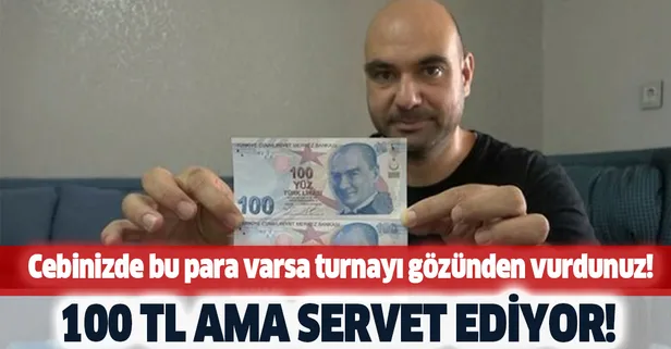 Görenler vay be çekiyor! Cebinizde bu para varsa turnayı gözünden vurdunuz! Cüzdanınızdaki 100 TL servet değerinde olabilir!