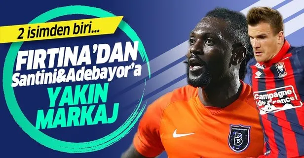 Trabzonspor’dan Santini&Adebayor’a yakın markaj