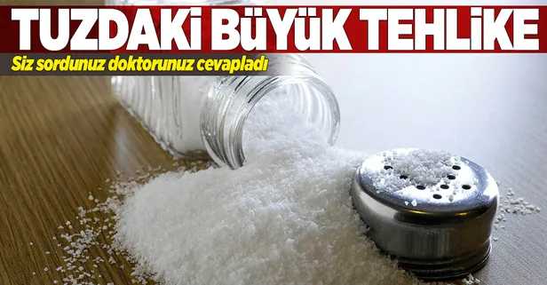 Tuzdaki büyük tehlike