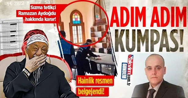 Son dakika: TÜGVA kumpasçısı Ramazan Aydoğdu hakkında karar! Kumpas kurduğu belgelendi