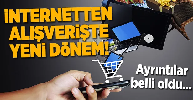 İnternetten alışverişte yeni dönem