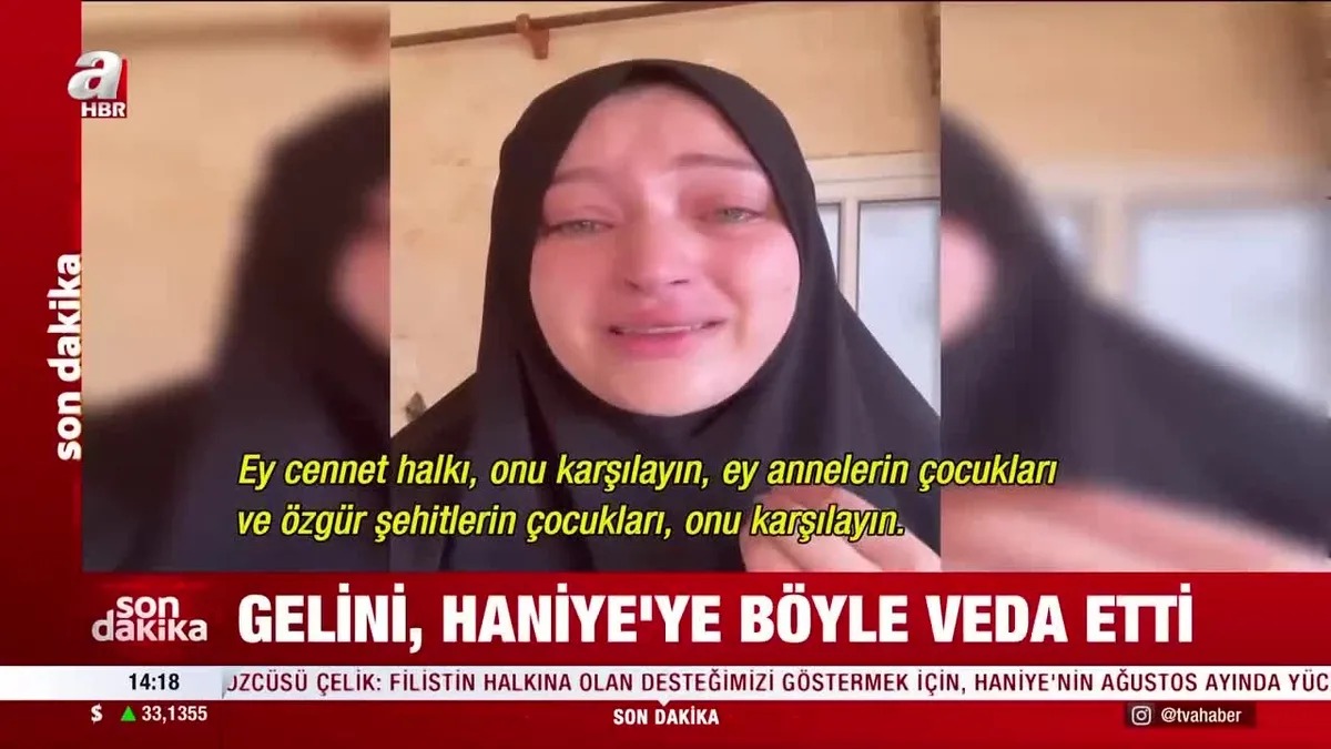 Gelini, Haniye'ye böyle veda etti!