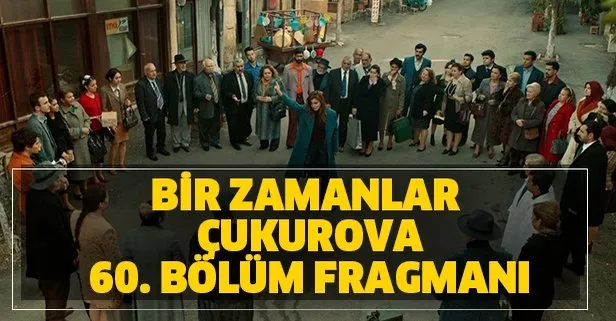 Züleyha ve Demir’i öldürdü mü? Bir Zamanlar Çukurova 60. yeni bölüm fragmanı izle