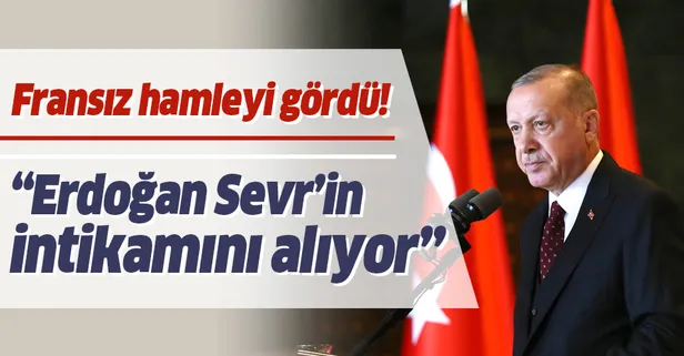Fransız Le Monde gazetesi yazdı: Erdoğan, Sevr'den intikamını alıyor