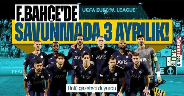 Fenerbahçe’de savunmada 3 ayrılık! Ünlü gazeteci duyurdu