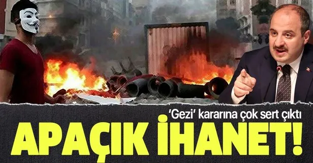 Son dakika: Sanayi ve Teknoloji Bakanı Mustafa Varank’tan Gezi kararına sert tepki: Apaçık bir ihanettir