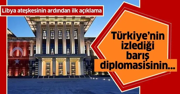 Libya'daki ateşkes ile ilgili Türkiye'den açıklama