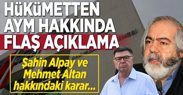 Hükümetten AYM hakkında flaş açıklama