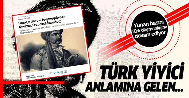 Yunan basını Türk düşmanlığına devam ediyor! Turkofagos sözü yine hortladı!