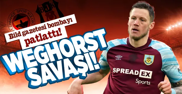 Fenerbahçe ve Beşiktaş'ın Weghorst savaşı Bild’in manşetinde yer aldı! 'Beşiktaş'a daha yakın'