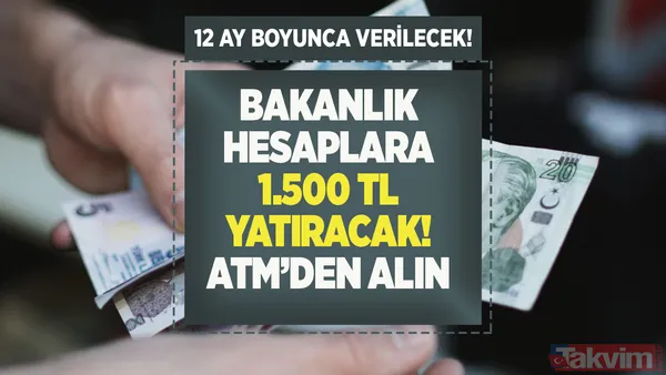 Aile Bakanlığı hesaplara 1.500 lira yatıracak! Bugün e-Devlet'ten başvuran 15 gün içinde parasını alacak! PTT veya ATM'den alın! - 1