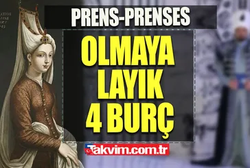 Onlardaki keyif beyde yok! Prens-prenses olmaya layık 4 burç!