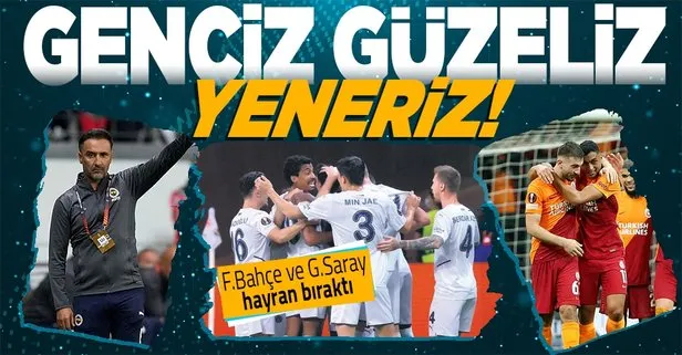 Fenerbahçe ve Galatasaray gençleşmiş kadrolarıyla Avrupa’da büyük ses getirdi