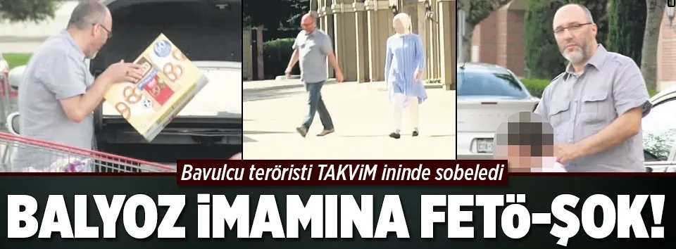 Balyoz imamına FETÖ-şok