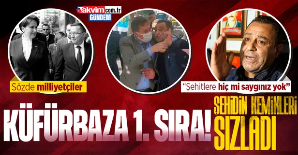 Lütfü Türkkan'ın küfrettiği şehit yakını Tahir Gümren'den İyi Parti'ye ve Akşener'e tepki: Şehitlere hiç mi saygısı yok