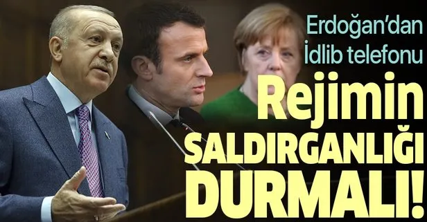 Son dakika: Başkan Erdoğan, Macron ve Merkel ile telefonda görüştü! Flaş İdlib mesajı
