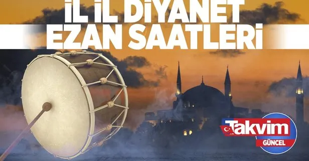 İL İL DİYANET EZAN SAATLERİ GÜNCEL | ⏰ NAMAZ SAATLERİ VAKİTLERİ 2022 | İmsak, Güneş, Öğle, İkindi, Akşam, Yatsı...