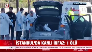 İstanbul'da otomobile silahlı saldırı: 1 ölü