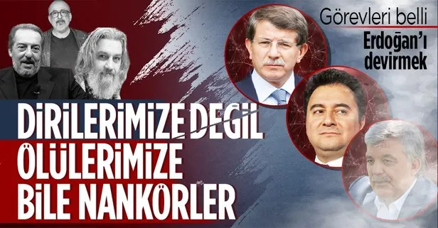 Görevleri belli: Rüyalarında bile göremeyecekleri makamlara getiren Erdoğan’ı iktidardan düşürmek