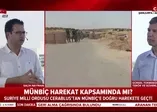 Münbiç harekat kapsamında mı?