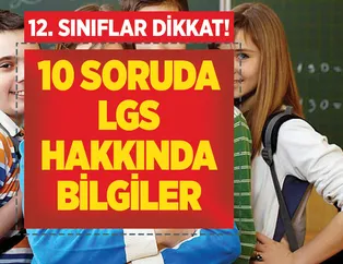 Bu cevaplar LGS'de başarıya götürüyor! 10 soruda tüm bilgiler... 5 Haziran'daki Liselere Geçiş Sistemi sınavı hakkında ne biliyorsunuz?
