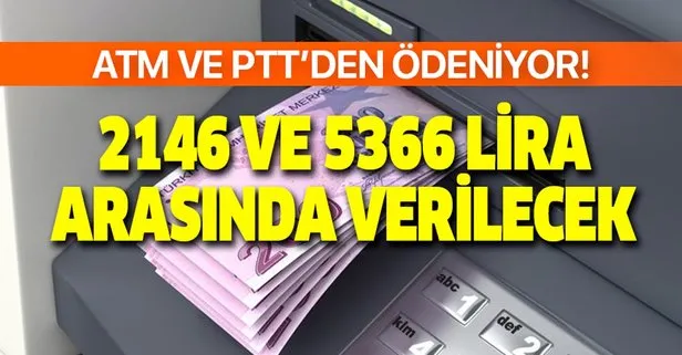 ATM ve hesap bilgileri bulunmuyorsa PTT’den anında ödeniyor! 2146 ve 5366 lira arasında verilecek