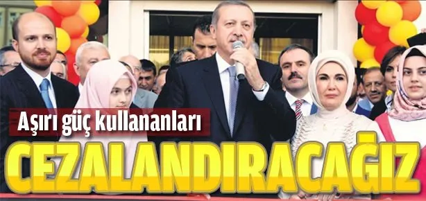 Orantısız güç cezalandırılır