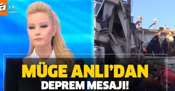 Müge Anlı'dan Elazığ depremi mesajı