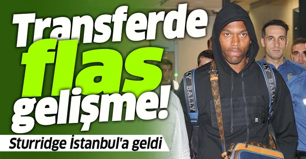 Daniel Sturridge Trabzonspor için İstanbul'a geldi