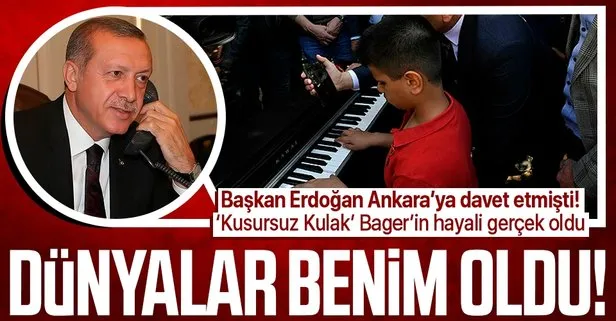 Başkan Erdoğan’ın Ankara’ya davet ettiği ‘Kusursuz Kulak’ Bager konuştu: Sesini duyunca dünyalar benim oldu