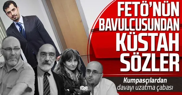 FETÖ’nün bavulcusundan mahkemede küstah sözler