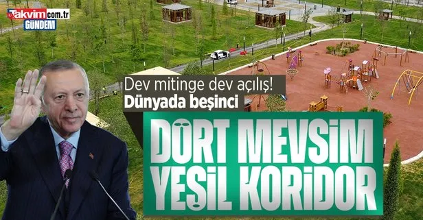Başkan Erdoğan hizmete aldı: Atatürk Havalimanı Millet Bahçesi’nin ilk etabı açıldı! 10 bin 81 ağaç 41 bin bitki dikildi
