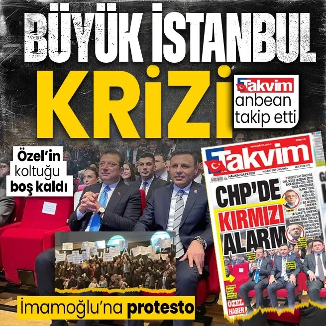 CHPde Büyük İstanbul krizi! Özgür Özel programa katılmadı | Ekrem İmamoğluna Sarıyer protestosu